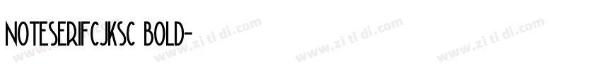 noteserifcjksc bold字体转换